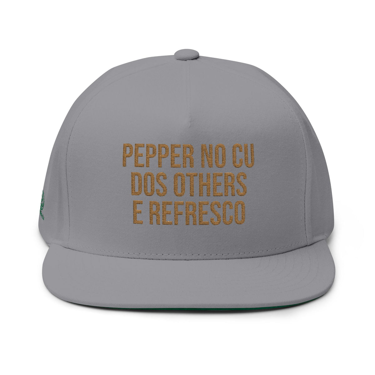 Embroidered Flat Bill Cap — 'PEPPER NO CU DOS OTHERS E REFRESCO' Statement Snapback