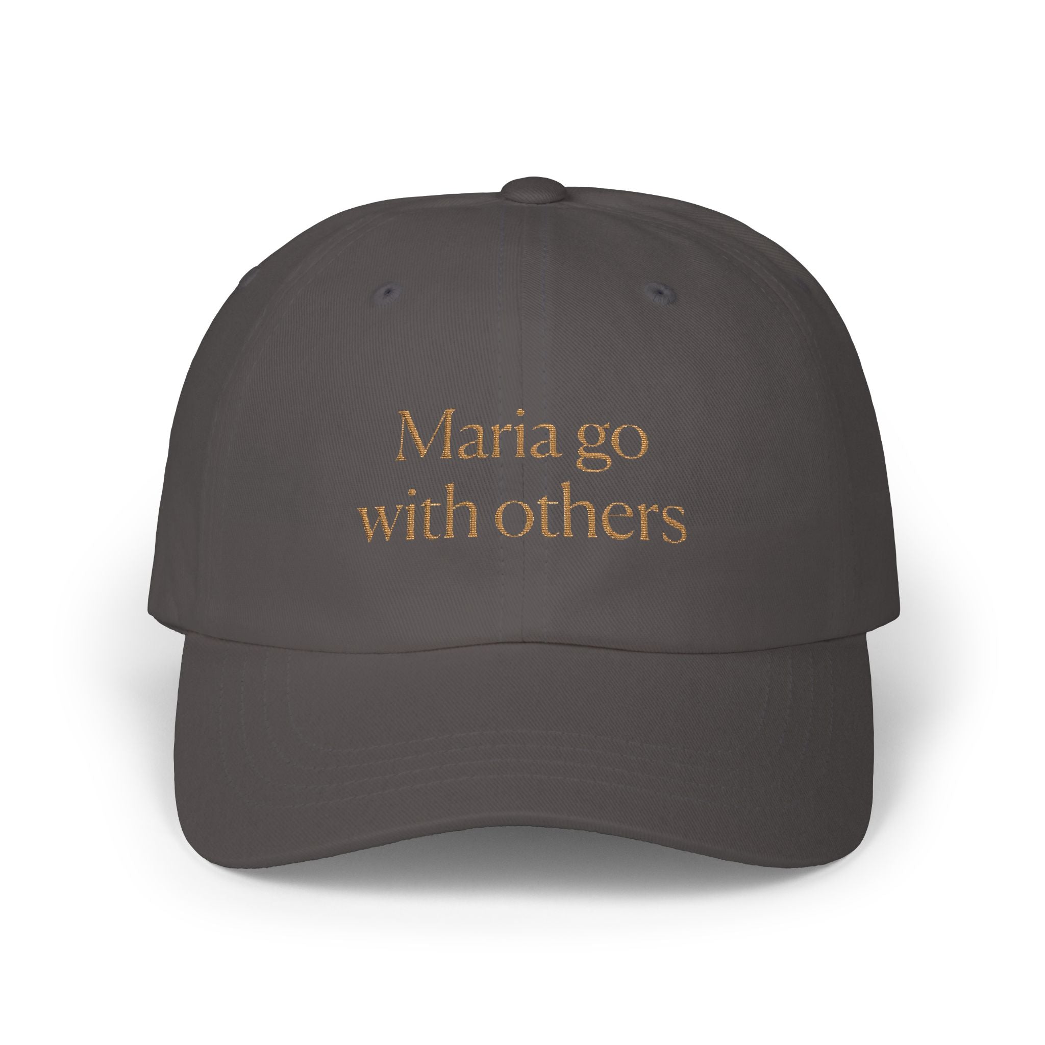 "Maria go with Others" Dad Cap