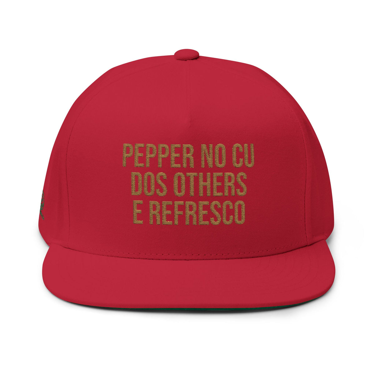 Embroidered Flat Bill Cap — 'PEPPER NO CU DOS OTHERS E REFRESCO' Statement Snapback