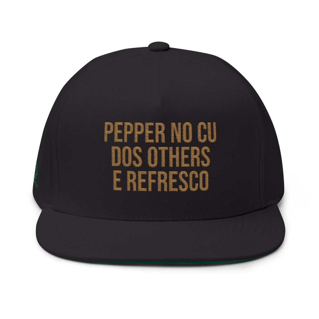 Embroidered Flat Bill Cap — 'PEPPER NO CU DOS OTHERS E REFRESCO' Statement Snapback