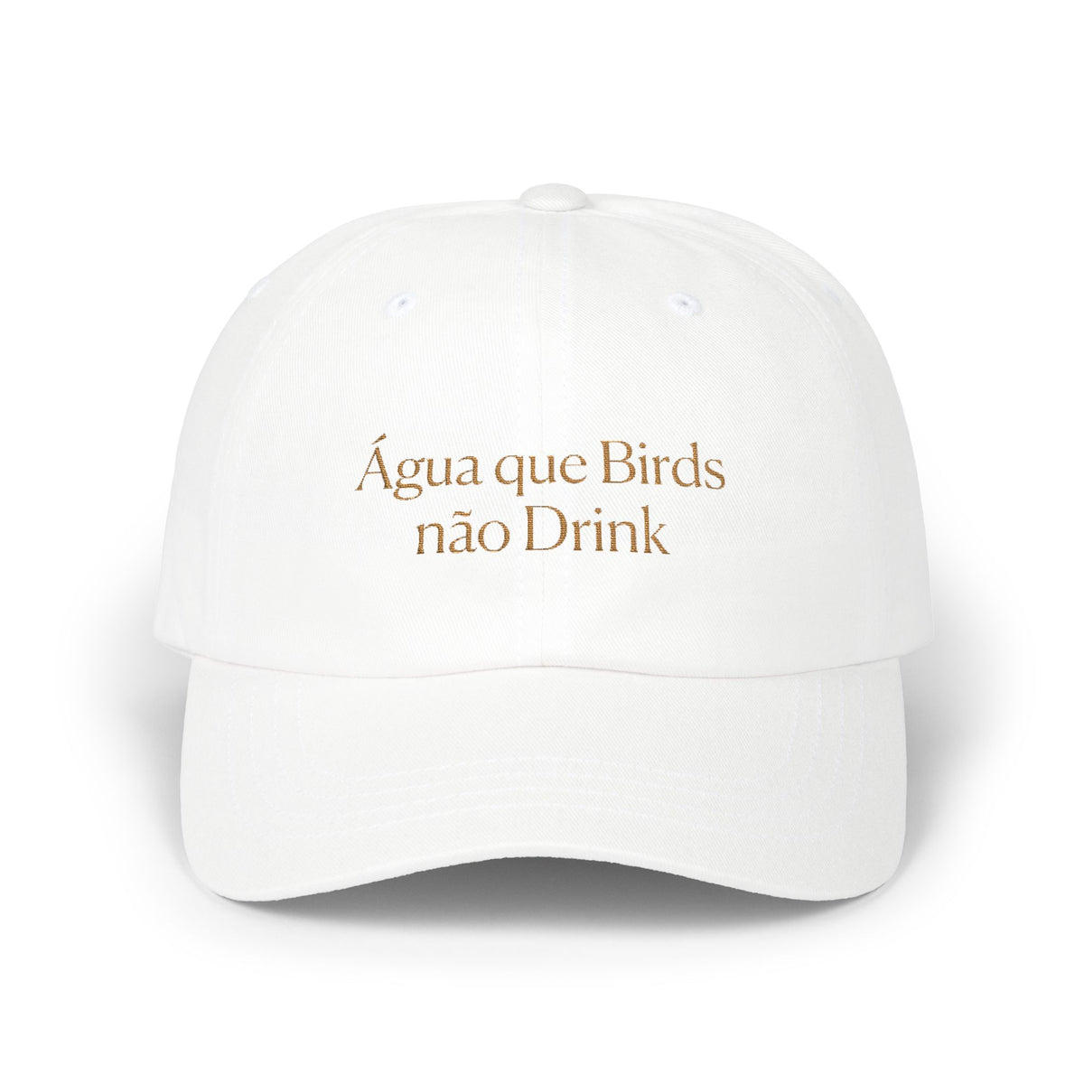 "Água que Birds não Bebe" Dad Cap