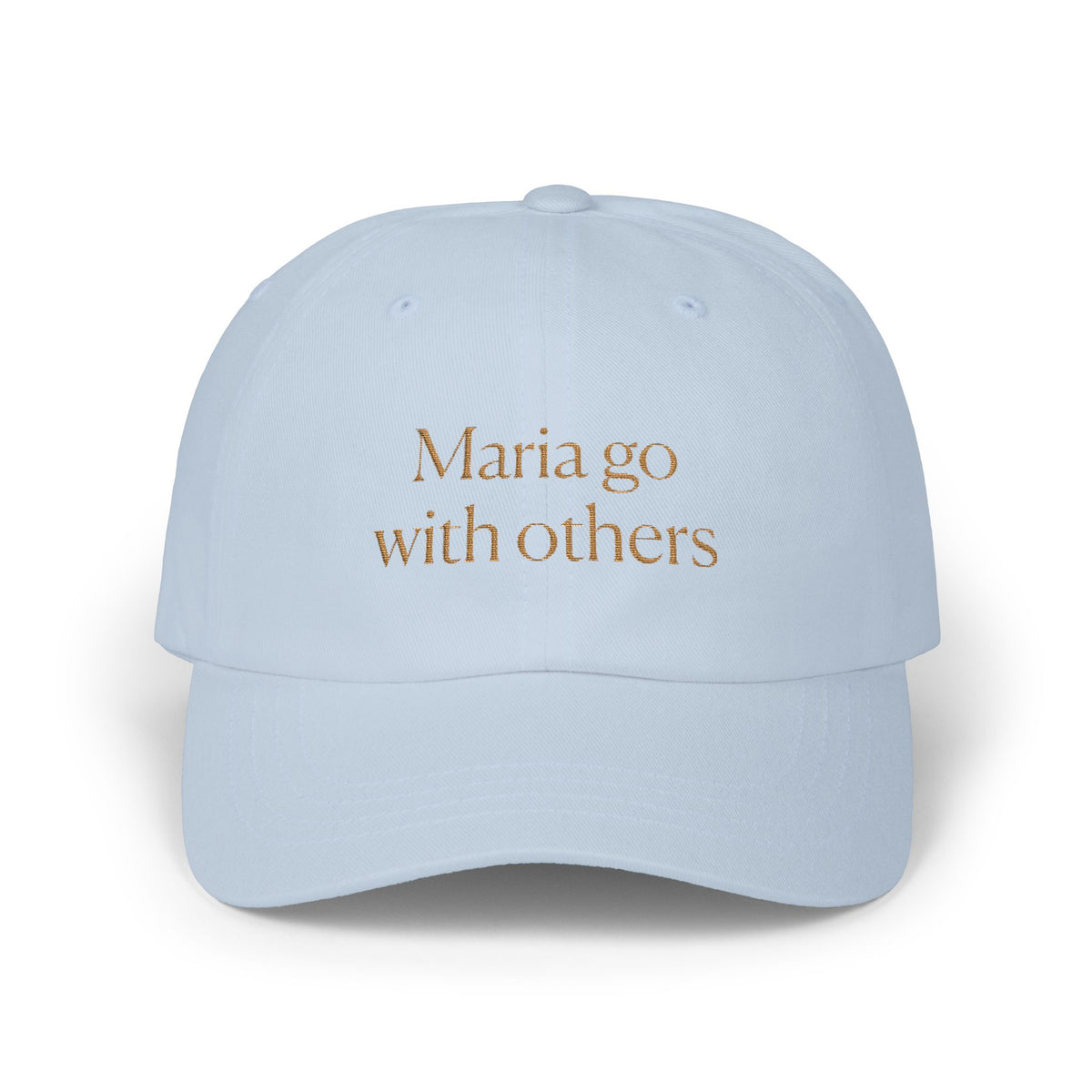 "Maria go with Others" Dad Cap